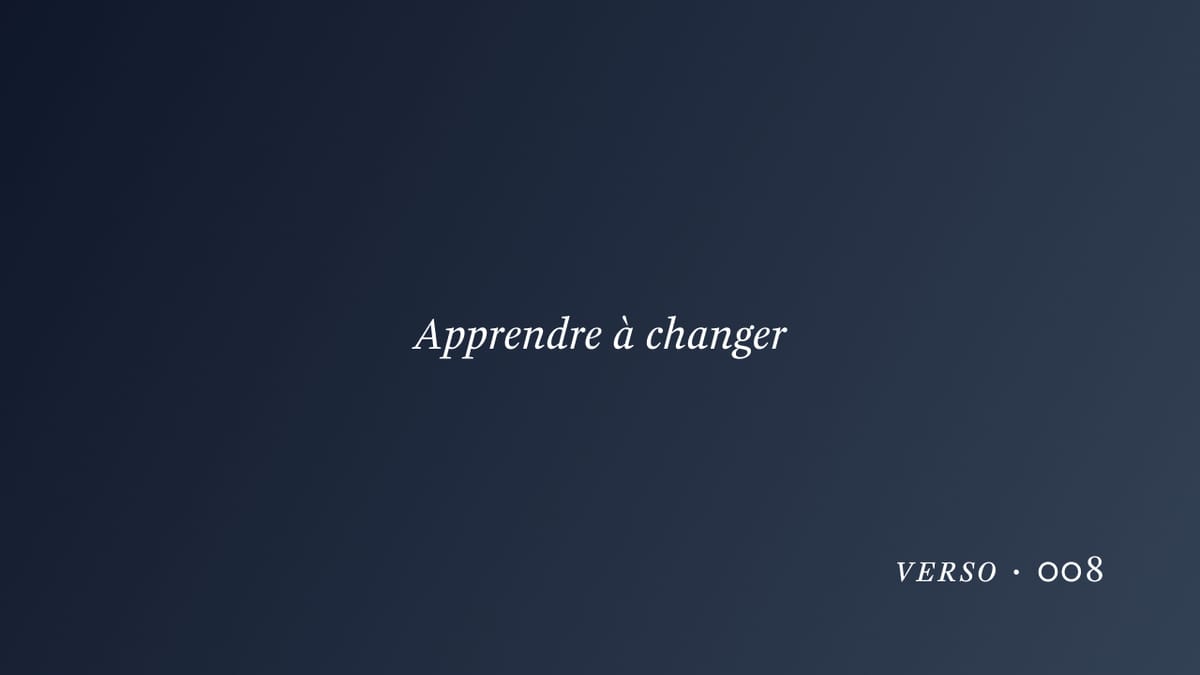 Apprendre à changer