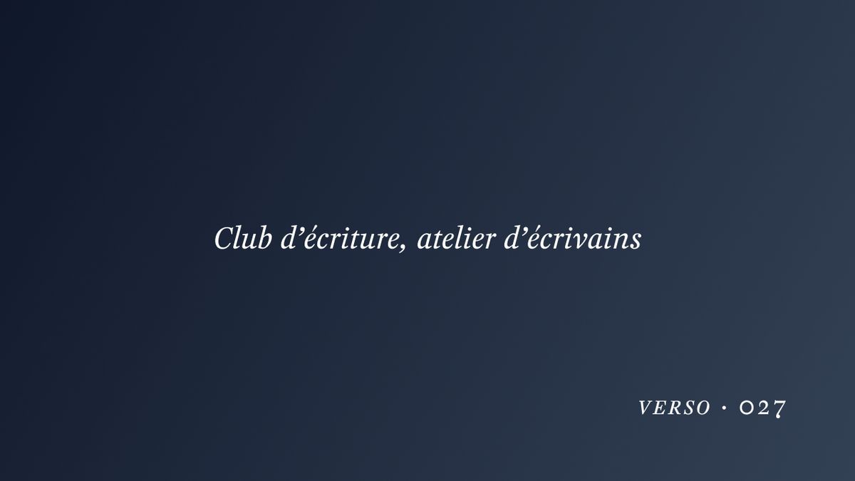Club d’écriture, atelier d’écrivains