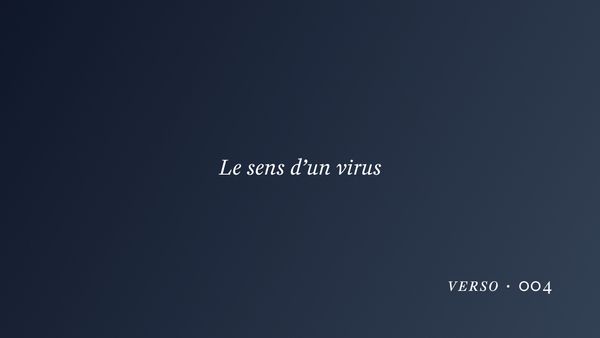 Le sens d’un virus